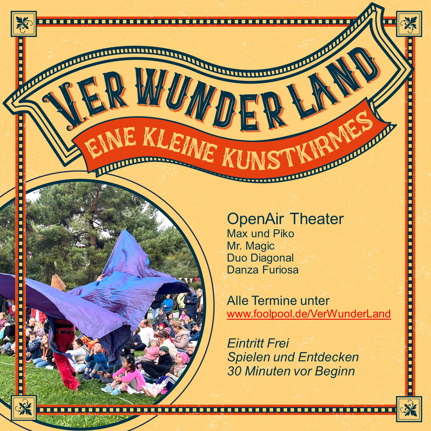 >>> Das VerWunderLand - OpenAir-Theater und Kunstkirmes <<<

WAS: Eine Stunde Show-Programm und zahlreiche Attraktionen, die vor der Vorstellung bestaunt und bespielt werden können.
WO: Josephsplatz, Maxvorstadt
WANN: Sa 18.10.2025, 11.00 - 12.00 Uhr. Spielen und Entdecken 30 Minuten vor Beginn.
MITBRINGEN: Picknickdecke (+Thermoskanne) und gute Laune.
KOSTEN: Eintritt umsonst. Spenden erwünscht.
MEHR INFOS: www.foolpool.de/VerWunderLand

Keine Anmeldung nötig .
Seid dabei. Wir freuen uns auf Euch.

Unterstützt vom Bezirksauschuss 3 Maxvorstadt der Stadt München.

#foolpool #verwunderland #strassentheaterfüralle #theatervorderhaustür #varietevorderhaustür #danzafuriosa #danimisima #tonitoss #mrlopaper #mrmagic #zebrastelzentheater #duodiagonal