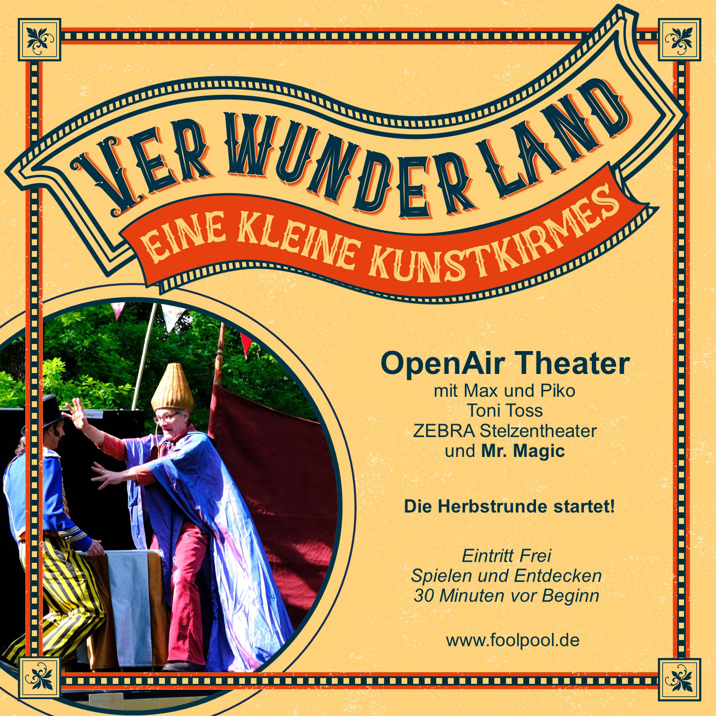 >>> Das VerWunderLand - OpenAir-Theater und Kunstkirmes <<<

WAS: Eine begehbare Theaterinszenierung und Kunstinstallation für die ganze Familie. Eine Stunde Show-Programm. Zahlreiche Attraktionen, die vor der Vorstellung bestaunt und bespielt werden können.
WO: Petuelpark (Nähe Cafe Ludwig), Schwabing-West
WANN: So 12.10.2025, 16.00 - 17.00 Uhr. Spielen und Entdecken 30 Minuten vor Beginn.
MITBRINGEN: Picknickdecke (+Thermoskanne) und gute Laune.
KOSTEN: Eintritt umsonst. Spenden erwünscht.
MEHR INFOS: www.foolpool.de/VerWunderLand

Keine Anmeldung nötig .
Seid dabei. Wir freuen uns auf Euch.

Unterstützt vom Bezirksauschuss 4 Schwabing-West der Stadt München.

#foolpool #verwunderland #strassentheaterfüralle #theatervorderhaustür #varietevorderhaustür #danzafuriosa #danimisima #tonitoss #mrlopaper #mrmagic #zebrastelzentheater #duodiagonal